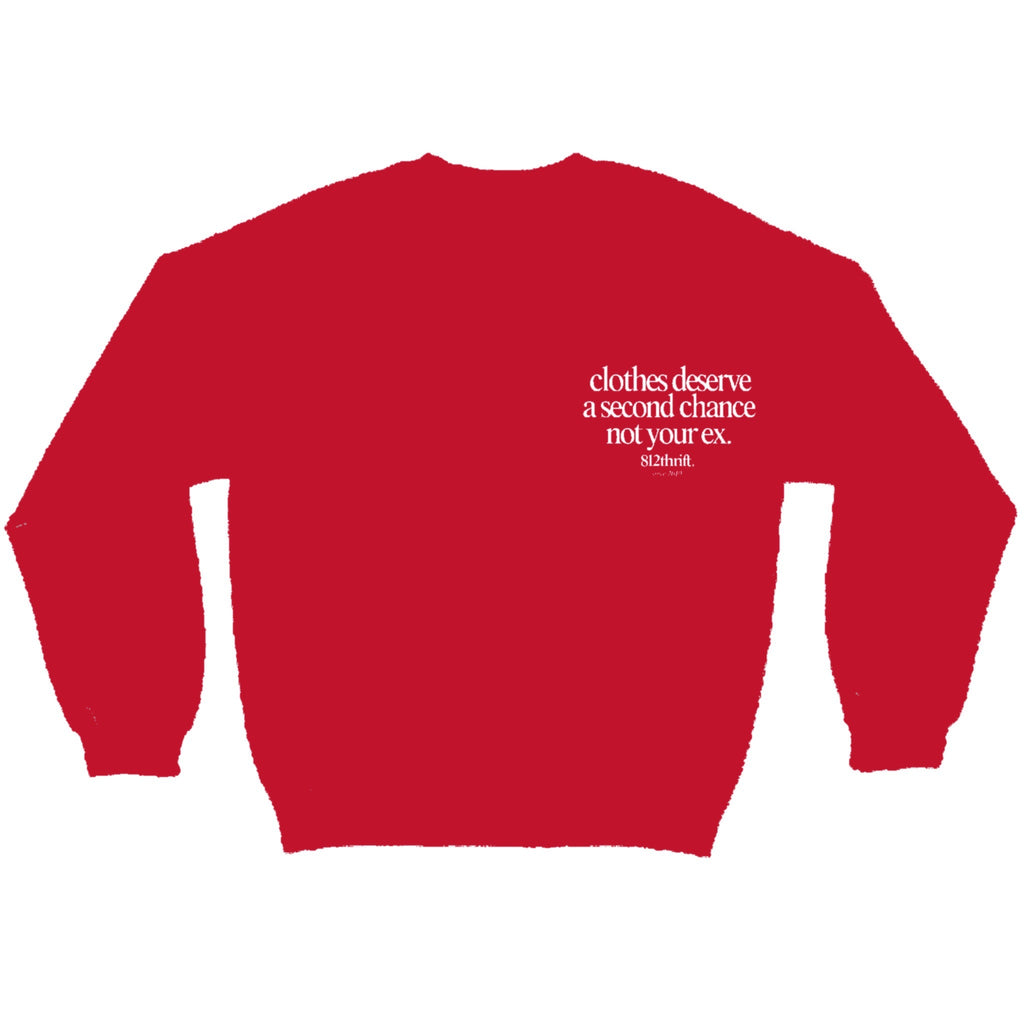 Clothes Deserve A Second Chance Red Crewneck