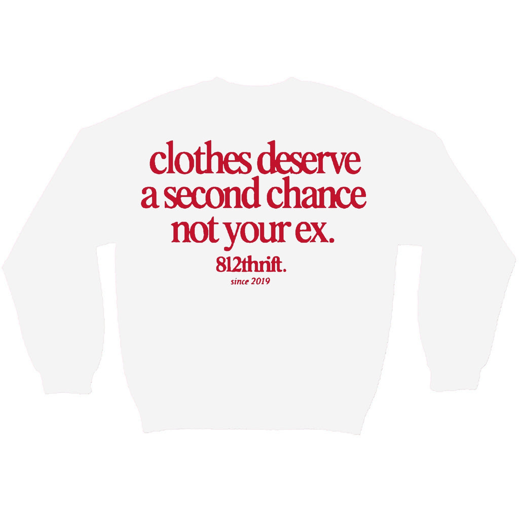 Clothes Deserve A Second Chance White Crewneck