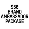 Brand Ambassador Package $50