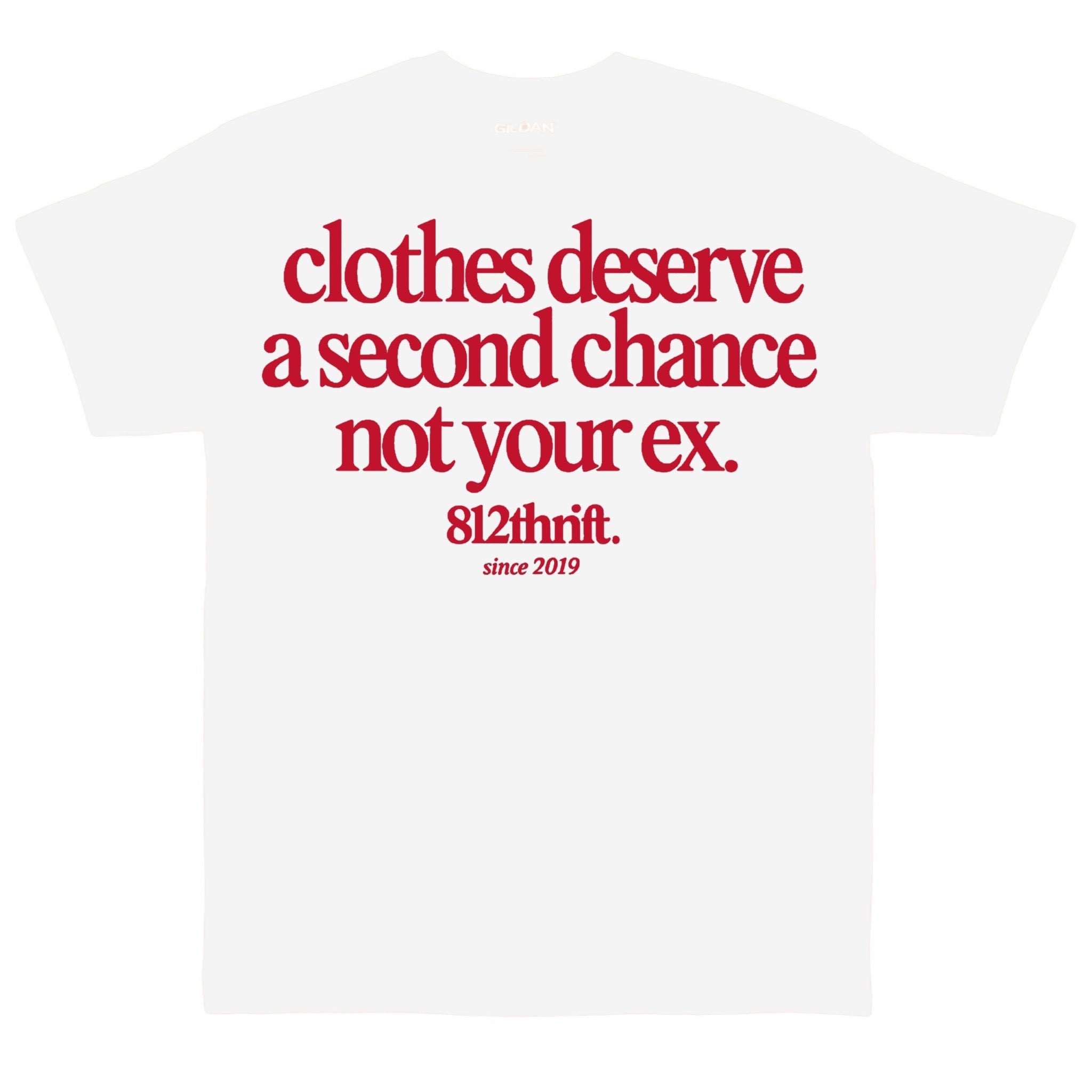 Clothes Deserve A Second Chance White Tee