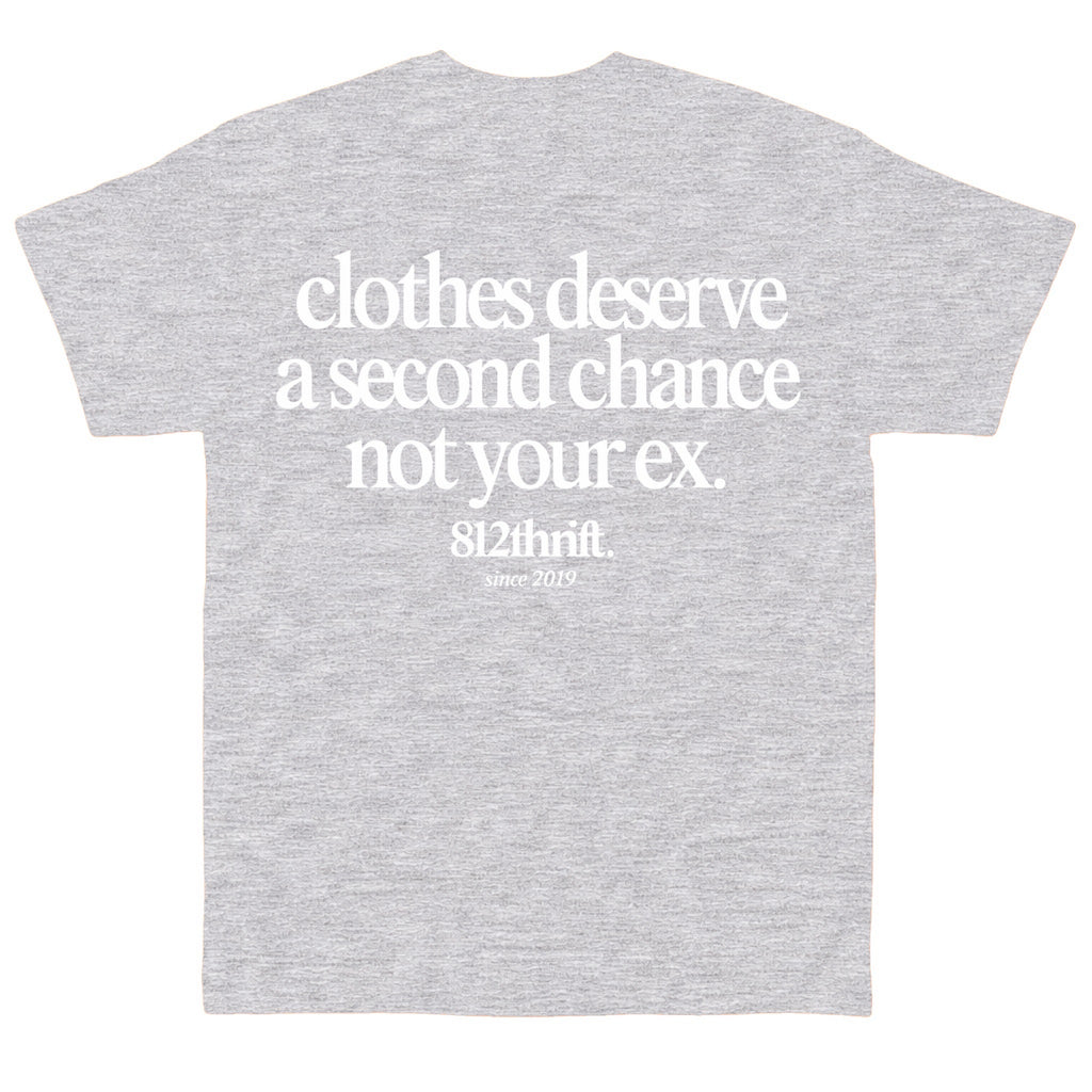 Clothes Deserve A Second Chance Gray Tee