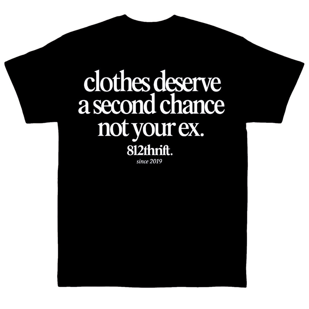 Clothes Deserve A Second Chance Black Tee