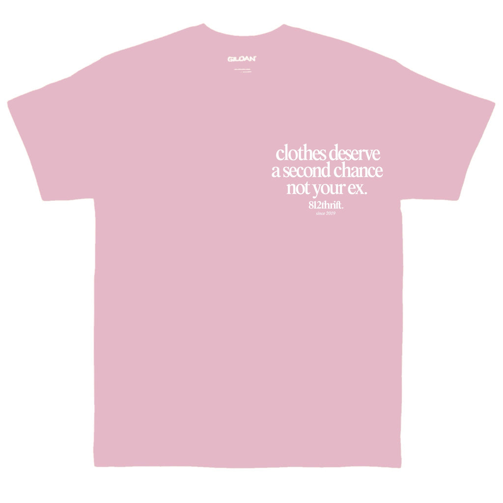 Clothes Deserve A Second Chance Pink Tee