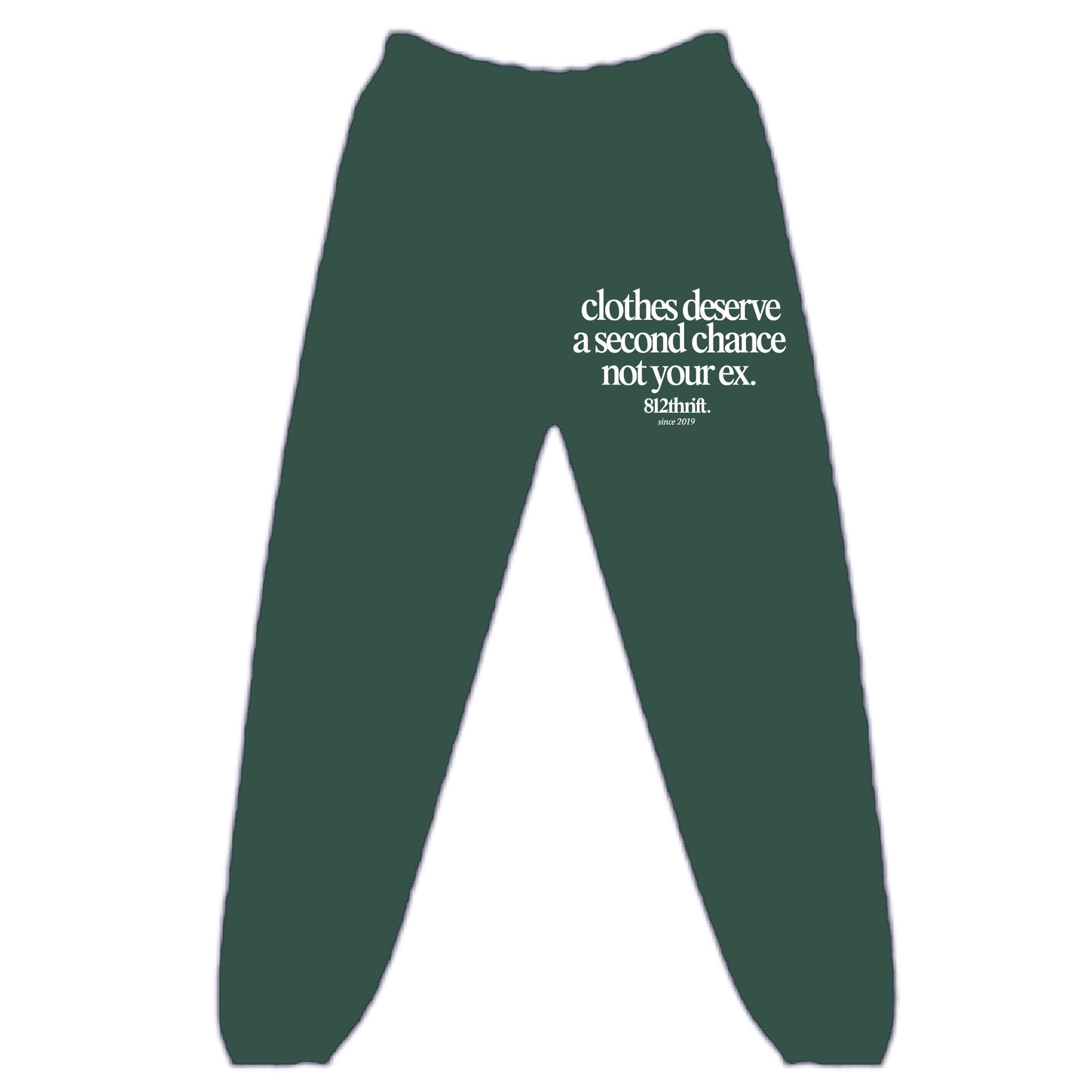 Clothes Deserve A Second Chance Green Sweatpants