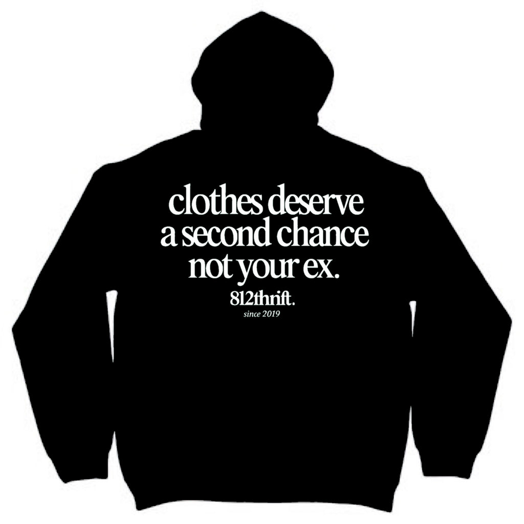 Clothes Deserve A Second Chance Black Hoodie