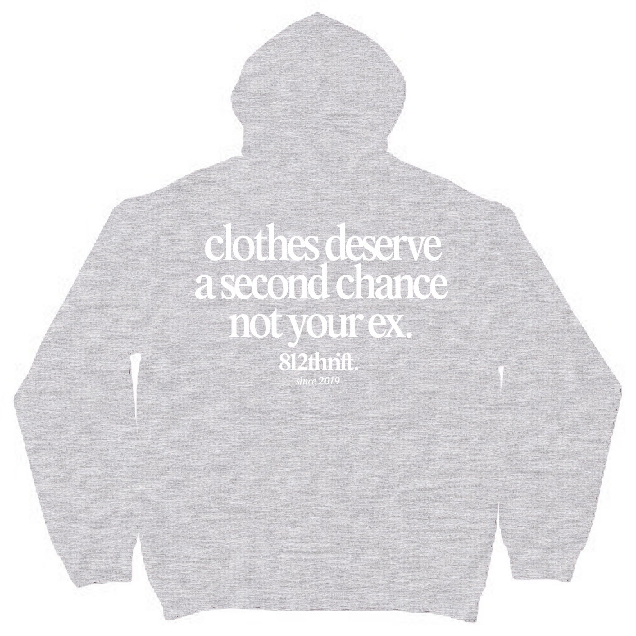 Clothes Deserve A Second Chance Gray Hoodie