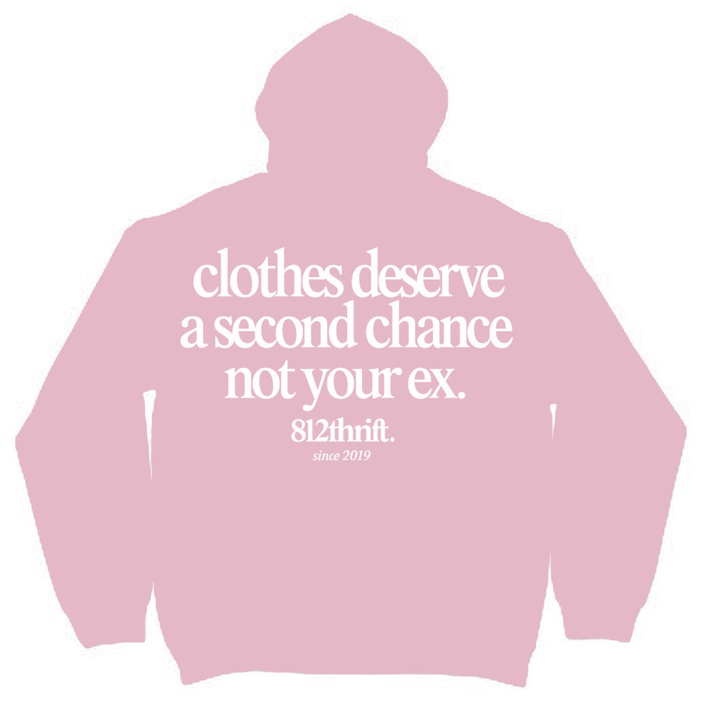 Clothes Deserve A Second Chance Pink Hoodie