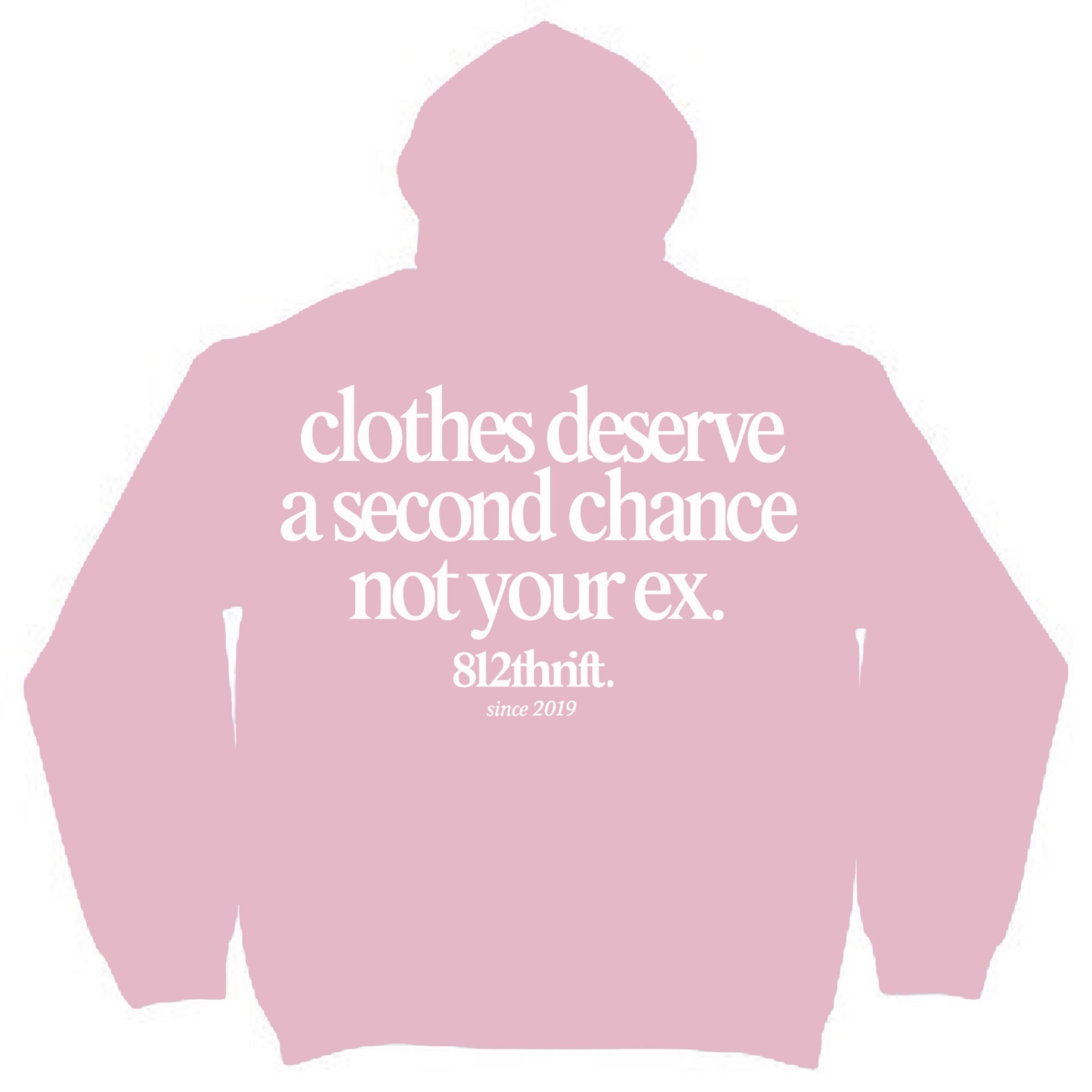 Clothes Deserve A Second Chance Pink Hoodie