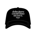 Clothes Deserve A Second Chance Hat