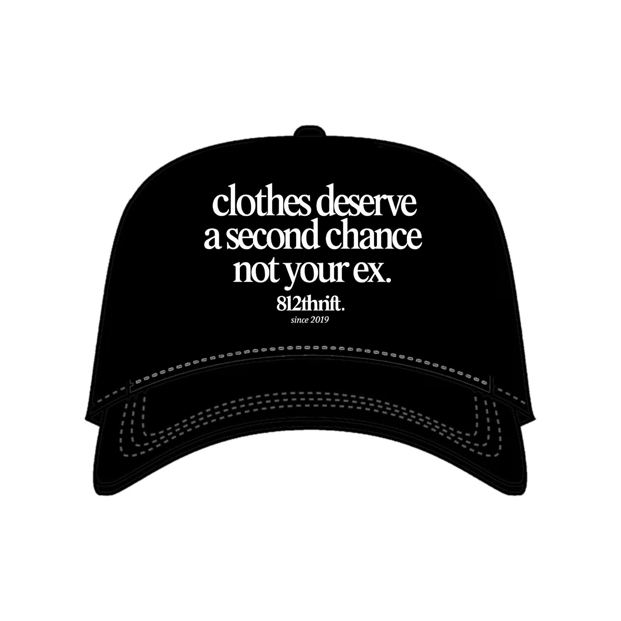 Clothes Deserve A Second Chance Hat
